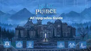 Blue Prince - All Major upgrades Guide
