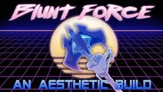 Blunt Force: A Staggering Hammer Build