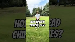 Hit perfect chip shots by reading the lie correctly