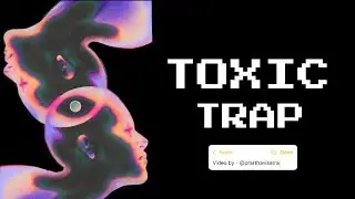 TOXIC TRAP - Nirvan ( @Prod.Crazyo )