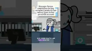 Manager forces employees to buy company products but money goes to her personal account#animation