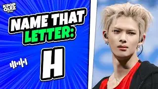 💫 NAME THAT LETTER: A-Z KPOP SONGS #2 ✨| KPOP QUIZ 2025