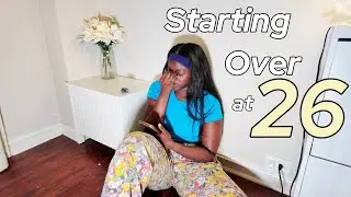 Reinventing yourself at 26, starting over diaries Ep. 1