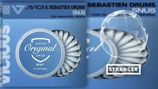 Avicii & Sebastien Drums - Snus (Tony Romera Extended Remix)