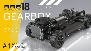 3D Printed RC Car &mdash; RRS-18. Assembly Instructions. Part 1 &mdash; Gearbox