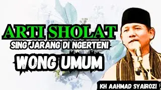 Kajian kh ahmad syairozi🔥𝐊𝐄𝐍𝐀𝐋 𝐀𝐋𝐋𝐀𝐇