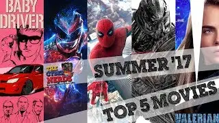 Top 5 2017 Summer Movies