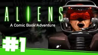 ALIENS: A Comic Book Adventure // Highlights #1