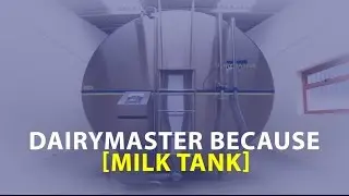 Dairymaster because... [Milk Tank]