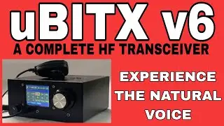 uBITX V6 НАСТРОЙКА НА ЕСТЕСТВЕННЫЙ ЗВУК НА ПРИЕМЕ И ПЕРЕДАЧЕ И УСТРАНЕНИЕ РЧ-ПОМЕХ