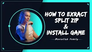 How To Extract Split Zip & Install Game