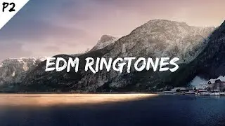 Top 5 EDM Ringtones (Part-2) 🎵🎵 (Download link in Description)