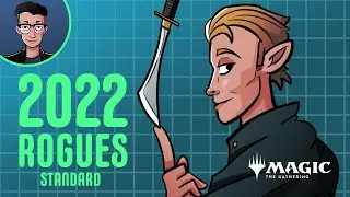 2022 Rogues 🔵⚫ Standard MTG Gameplay