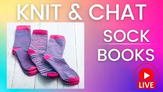 Knit & Chat: SOCK knitting books!