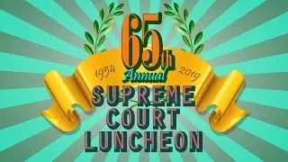 #65thSCL - 65th Annual Supreme Court Luncheon 2019