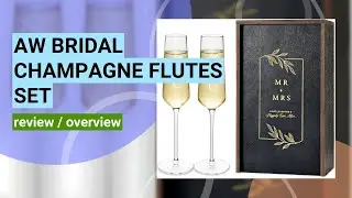 AW BRIDAL Champagne Flutes Set Review: Perfect Gift for Couples?