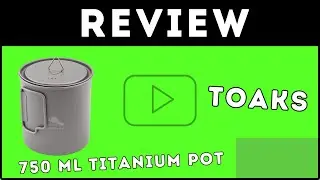 TOAKS Titanium Pot Review