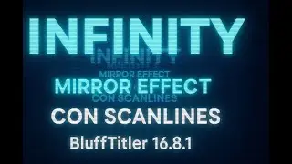 Infinity Mirror con Scanline: BluffTitler 16.8.1 in Azione