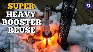 SPACEX'S REUSE REVOLUTION: Can They Really Reuse a Previously Flow SuperHeavy Booster? #starship