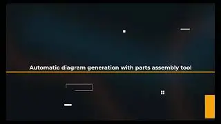 CADMATIC Electrical: Automatic diagram generation with parts assembly tool