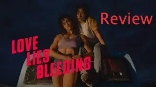 Love Lies Bleeding Review
