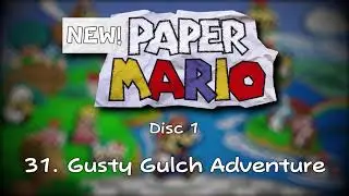 Gusty Gulch Adventure - New! Paper Mario [Concept]