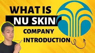What is nu skin introduction to nu skin company