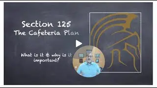 Compliance  Section 125  Understanding Cafeteria Plans and Tax Benefits