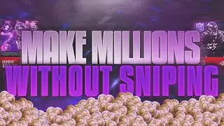MAKE MILLIONS WITHOUT SNIPING USING THESE UNREAL MADDEN MOBILE 18 COIN MAKING METHODS!!