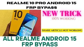 Finally All Realme Android 15 FRP Bypass | New Solution 2025 | Realme 10 Pro FRP Bypass Done |