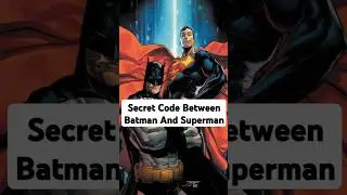 Batman and Superman&rsquo;s Secret Code: You Won&rsquo;t Believe This!  #shorts
