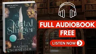 Metal Slinger: Fire & Metal: Book One (Kindle Edition) by Rachel Schneider [ Full Audiobook Free ]