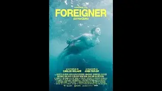 Directors Statement Foreigner - LAKFF 2021
