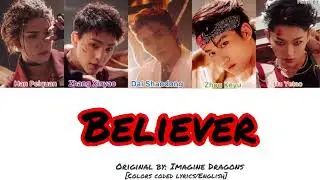 【CHUANG2021】 “Believer” (Ori: Imagine Dragons) [Colors coded lyrics/English]