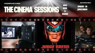 Judge Dredd (1995): Cult Classic or Comic Book Catastrophe? The Cinema Sessions EP#28