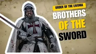 Order of LIVONIAN BROTHERS of The SWORD: BRUTAL NORTHERN CRUSADERS
