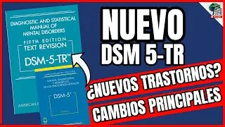 🔴 NUEVO DSM 5 TR 2025. CAMBIOS Y DIFERENCIAS CON EL DSM 5 | RESUMEN