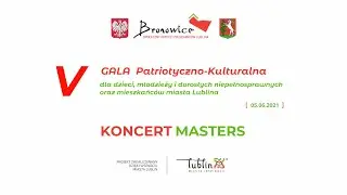 V Gala Patriotyczno-Kulturalna - koncert Masters