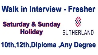 Sutherland Fresher Walk in Interview | Any Degree | Saturday & Sunday holiday
