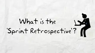 What is the Sprint Retrospective? - Scrum Guide
