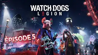 PS5 - Watch Dogs Legion - Épisode 5