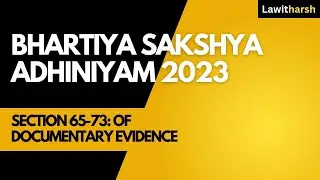 Bhartiya Sakshya Adhiniyam 2023 I Section 65-73 I Documentary Evidence I Digital Signature I PCSJ