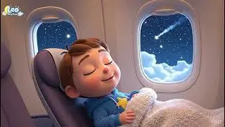 Airplane Night Sleep Music for Kids ✈️🌙 | Gentle Relaxing Lullaby with Leo