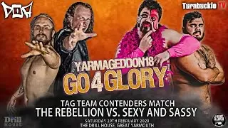 The Rebellion vs. Sexy & Sassy (#1 Contenders Match) - DOA Yarmageddon 18: Go 4 Glory (29/02/20)