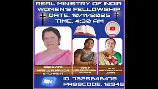 Real Ministry of India November 10th Morning Message Mrs J.R. Nanda