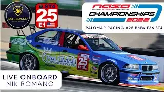 LIVE: NASA ST4 Championships with Palomar Racing #25 BMW E36 (Friday)