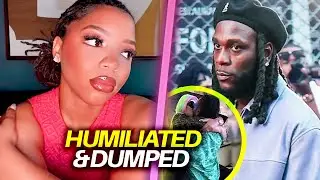 Chloe Bailey Used and Dumped By Burna Boy? │ Sidechick Triggers More Drama