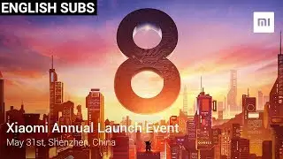 Xiaomi Mi 8, MI Band 3, MIUI 10 LIVE 🔴 Launch Event | Watch Xiaomi Live Event 2018 | Mi Live Stream