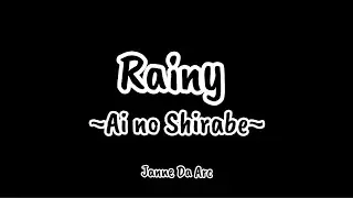 Janne Da Arc - Rainy ~Ai no Shirabe~ live at Osaka-jo Hall (Romaji/English)