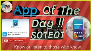 App Of The Day - Application Review Video Series ( S01E01)  : SMS Organiser By Microsoft
